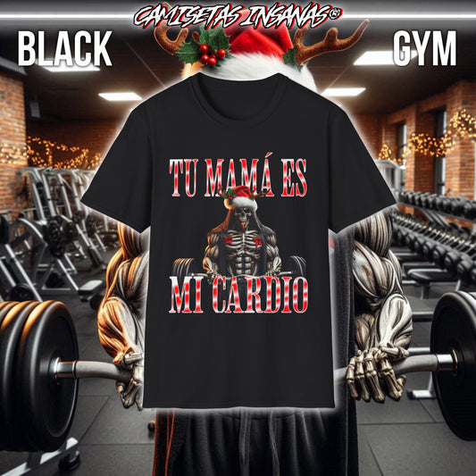 TÚ MAMÁ ES MI CARDIO